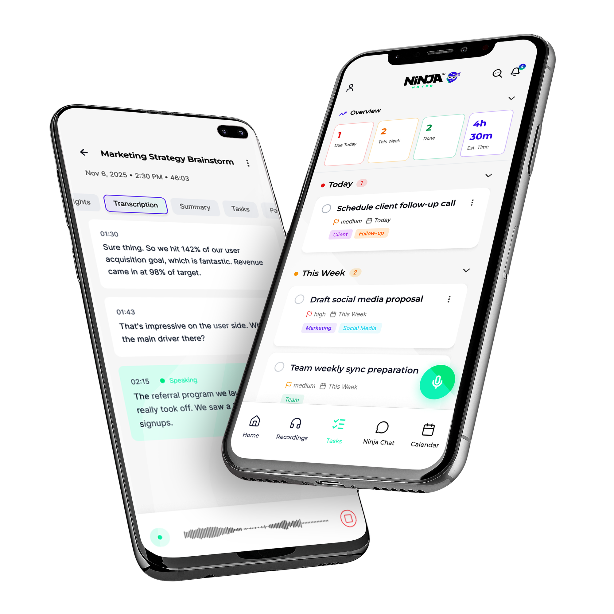 Two phones side by side, one showing a meeting transcription, the other showing the daily task list.